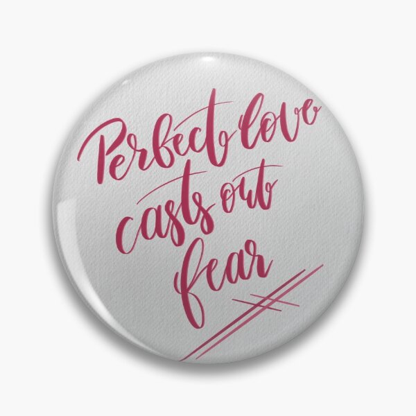 Item preview, 1 John 4:18 Perfect Love Casts Out Fear designed and sold by cinw.