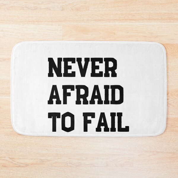 Item preview, Never afraid to fail designed and sold by InputVSOutput.
