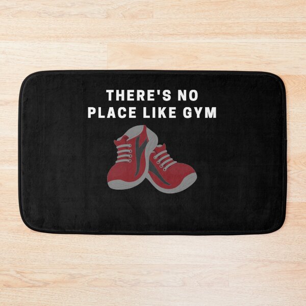 Item preview, There's no place like gym! designed and sold by InputVSOutput.