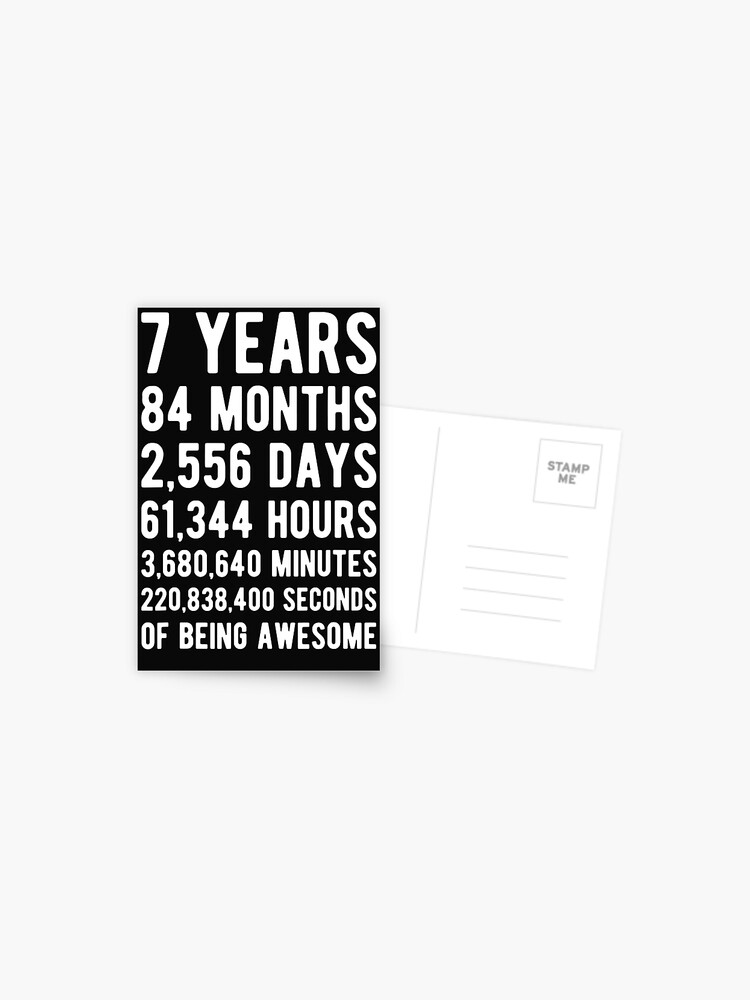 7th birthday gift 7 years 84 months old being awesome postcard by ibestsellings redbubble redbubble