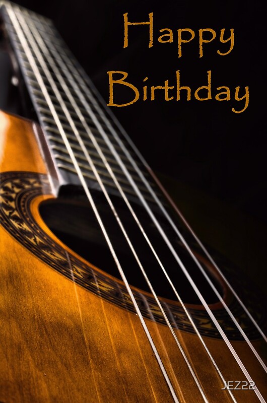  Guitar Birthday Card By JEZ22 Redbubble