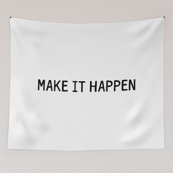 Item preview, Make It Happen Quote designed and sold by maniacfitness.