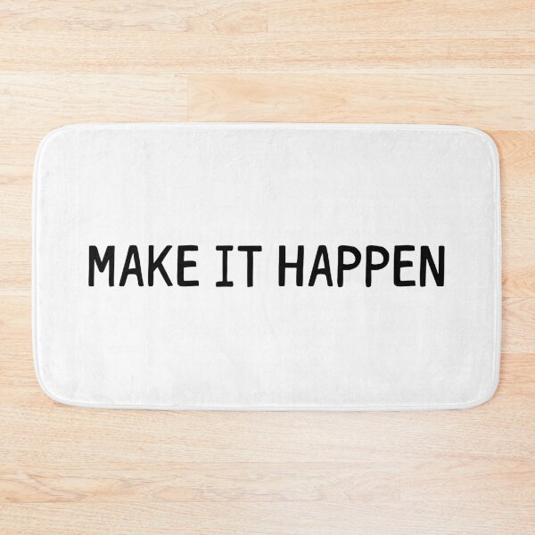 Item preview, Make It Happen Quote designed and sold by maniacfitness.