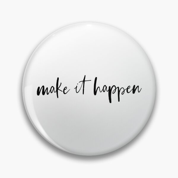 Item preview, Make It Happen Quote designed and sold by maniacfitness.