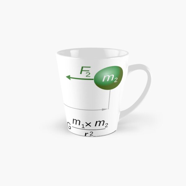 Every point mass attracts every single other point mass by a force acting along the line intersecting both points Tall Mug