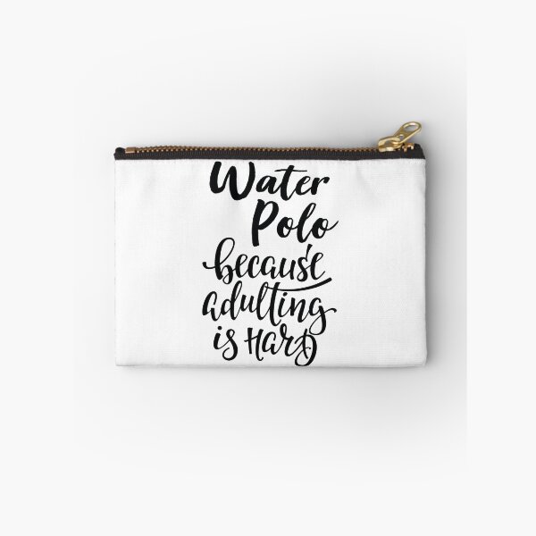 Item preview, Water Polo Because Adulting Is Hard designed and sold by ProjectX23.