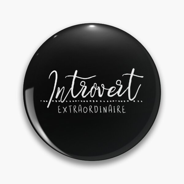 Item preview, Introvert Extraordinaire designed and sold by ZoollGraphics.