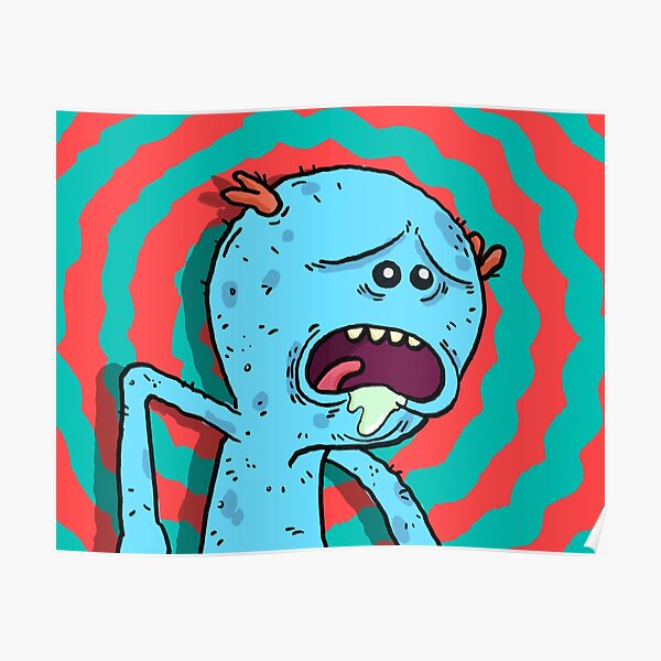 Mr Meeseeks pop art Poster