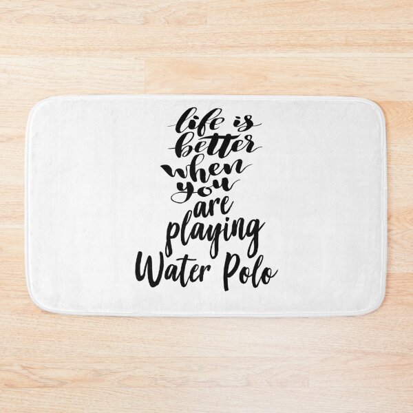 Item preview, Life Is Better When You Are Playing Water Polo designed and sold by ProjectX23.