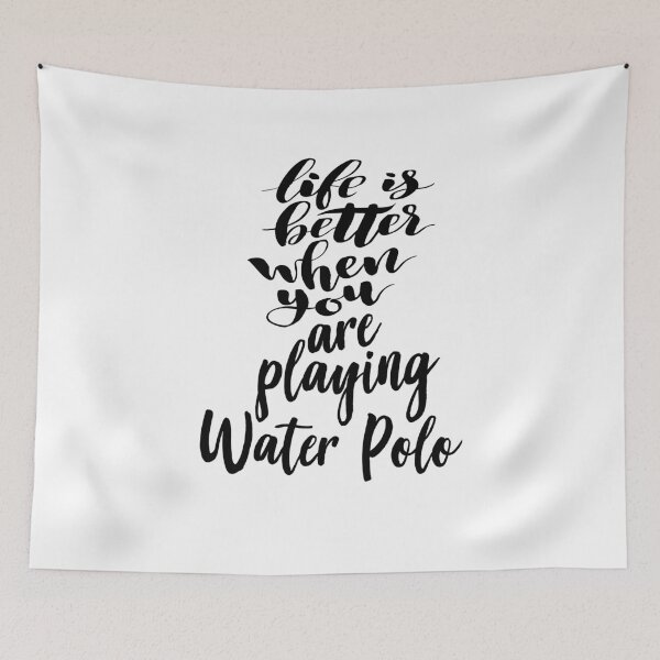 Item preview, Life Is Better When You Are Playing Water Polo designed and sold by ProjectX23.