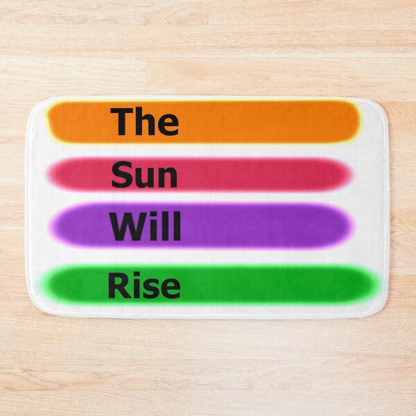 Item preview, The Sun Will Rise designed and sold by Favorableresult.