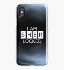 I AM SHER - LOCKED iPhone Case iPhone Case
