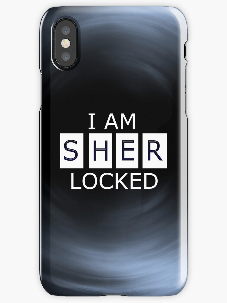 "I AM SHER LOCKED iPhone Case" iPhone Cases & Covers by