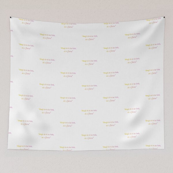 Item preview, "Though she be but little, she is fierce" rainbow inspirational quote designed and sold by Stageystuff.