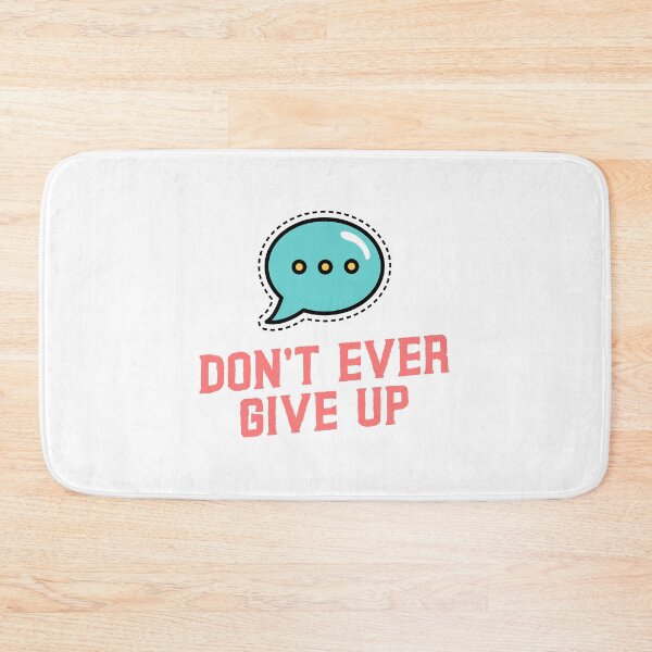 Item preview, Don't ever give up designed and sold by jee-jee2151.