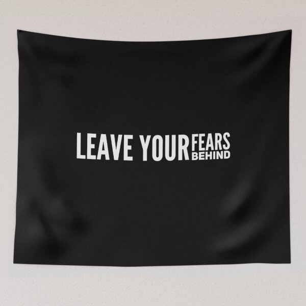 Item preview, Leave Your Fears Behind designed and sold by bugtalk.