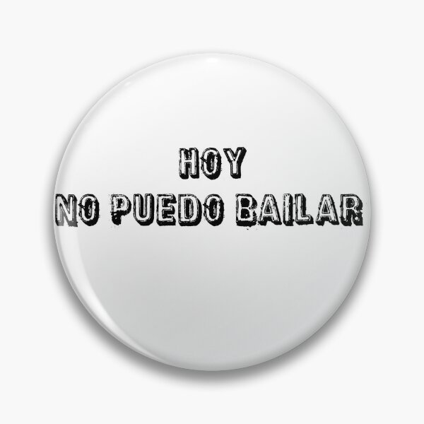Item preview, Hoy no puedo bailair designed and sold by Axel20.