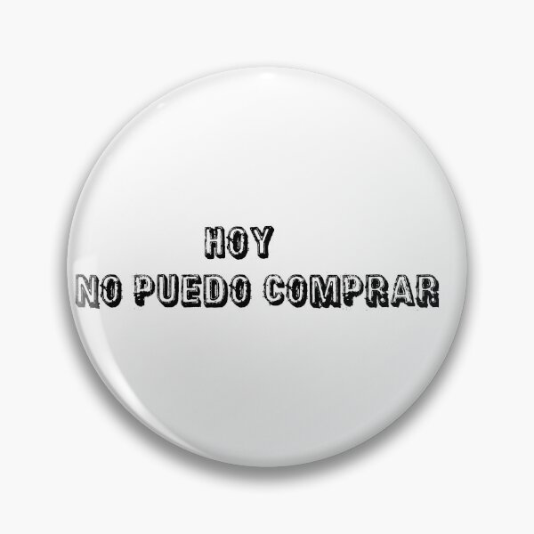 Item preview, Hoy no puedo comprar designed and sold by Axel20.