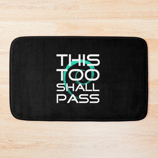 Item preview, This Too Shall Pass slogan design designed and sold by infinitunes.