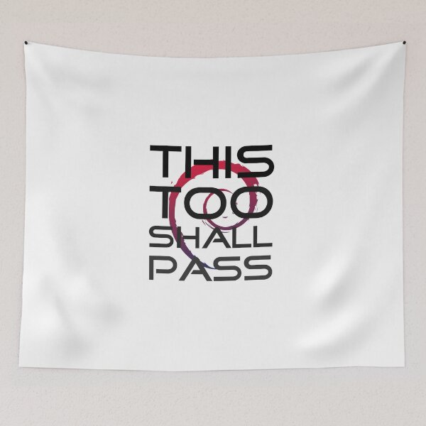 Item preview, This Too Shall Pass typography design designed and sold by infinitunes.