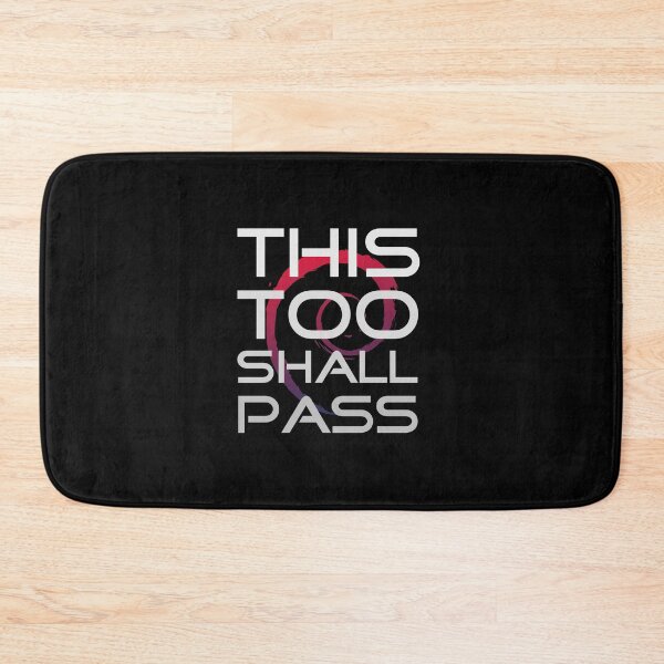 Item preview, This Too Shall Pass cute words design designed and sold by infinitunes.