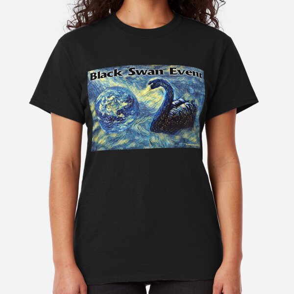 Black Swan Event Classic T-Shirt