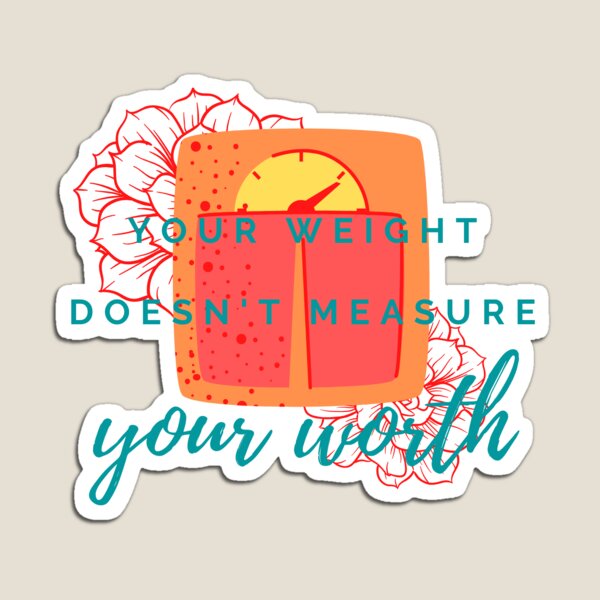 Item preview, Weight Doesn't Measure Worth Scale designed and sold by fauxsisticated.
