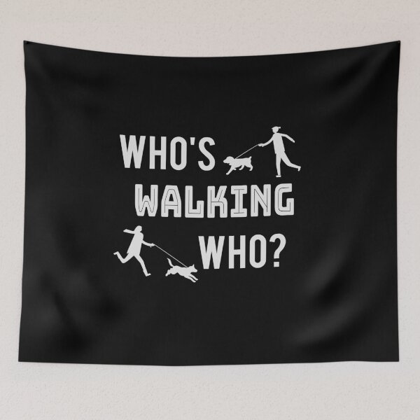 Item preview, Who's Walking Who Funny Dog Walker  designed and sold by SparkleLiveLife.
