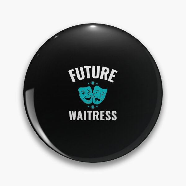 Item preview, Funny Drama Masks Future Waitress product designed and sold by jakehughes2015.