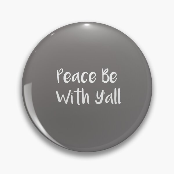 Item preview, Episcopal Peace Be With Ya'll Southern Episcopalian designed and sold by stacyanne324.
