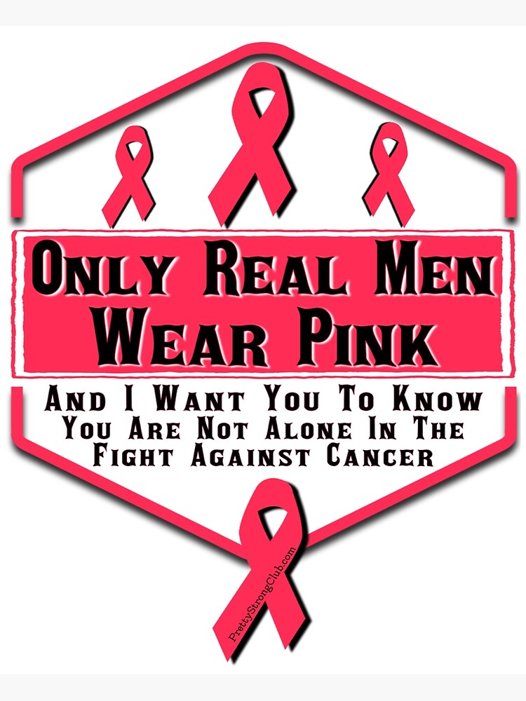 Only Real Men Wear Pink by PrettyStrong