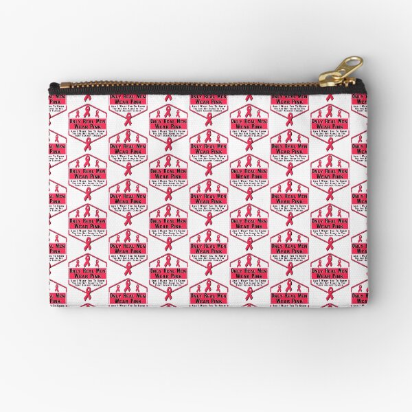 Only Real Men Wear Pink Zipper Pouch