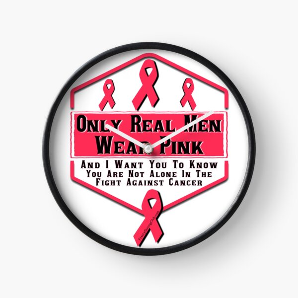 Only Real Men Wear Pink Clock