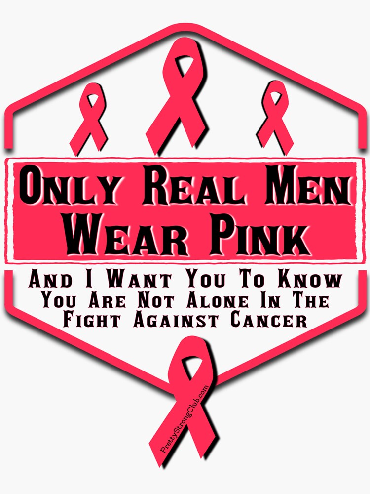 Only Real Men Wear Pink by PrettyStrong