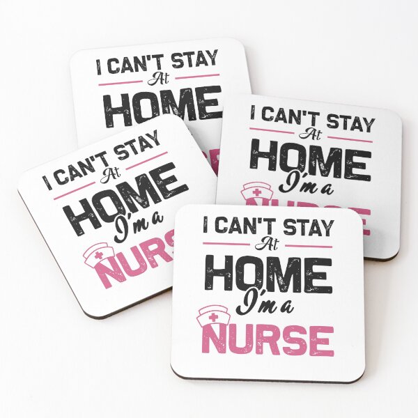 Item preview, I can't stay at home i'm a nurse designed and sold by kader85.
