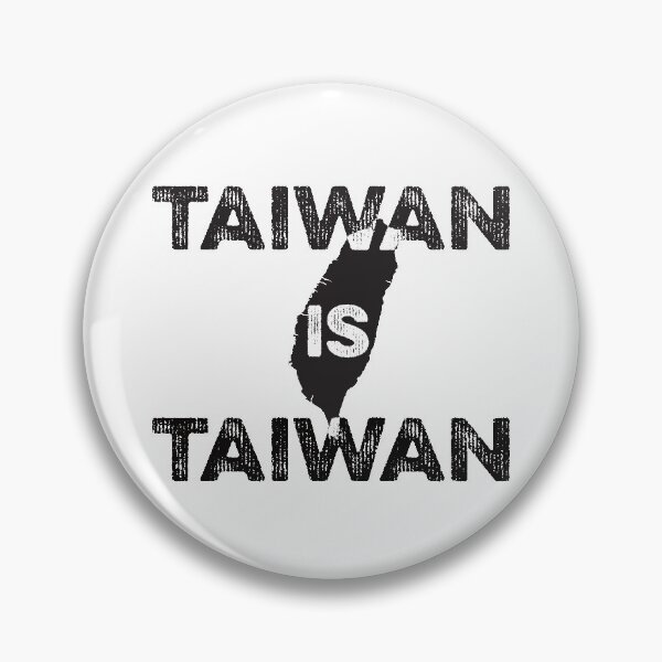Item preview, Taiwan is Taiwan designed and sold by balldchickens.