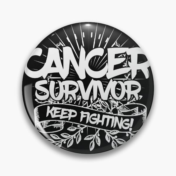 Item preview, Cancer survivor - keep fighting! designed and sold by Cutebutfunny.