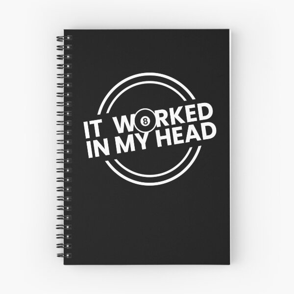 Item preview, It Worked In My Head Billiard Cue Game Ball designed and sold by MooonTees.