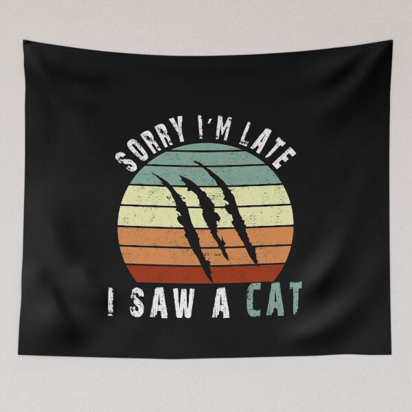 Item preview, Retro Vintage Lo siento, llego tarde vi un gato designed and sold by AnimaLovers.
