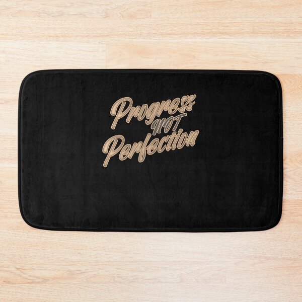 Item preview, Progress not perfection designed and sold by frankuffmann.