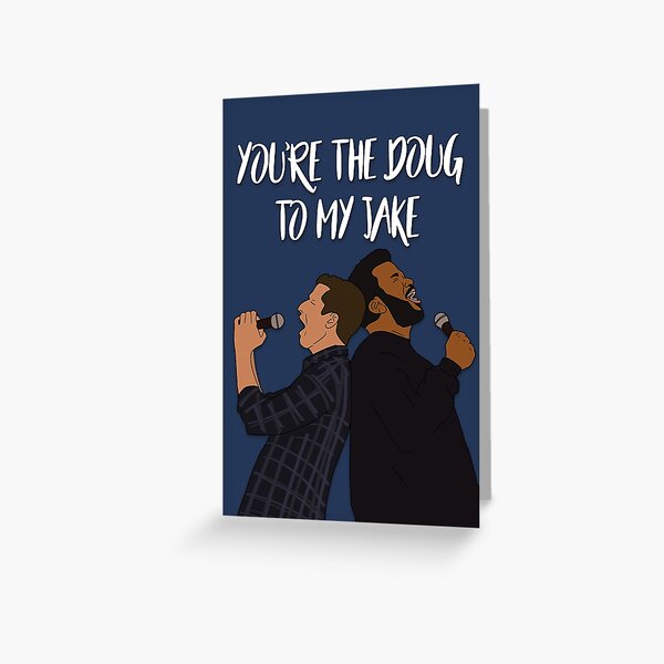 Doug to my Jake Greeting Card