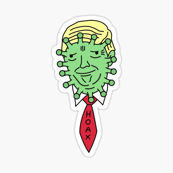 Donald Trump Coronavirus Hoax Sticker