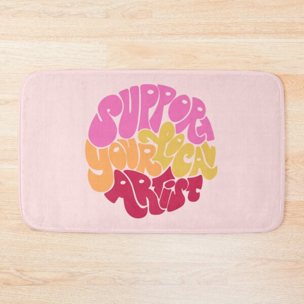 Item preview, Support Your Local Artist designed and sold by AJ27.
