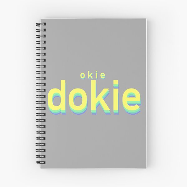 Item preview, Okie Dokie funny meme text designed and sold by SydneySells.