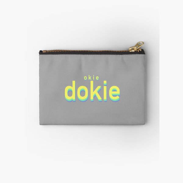 Item preview, Okie Dokie funny meme text designed and sold by SydneySells.