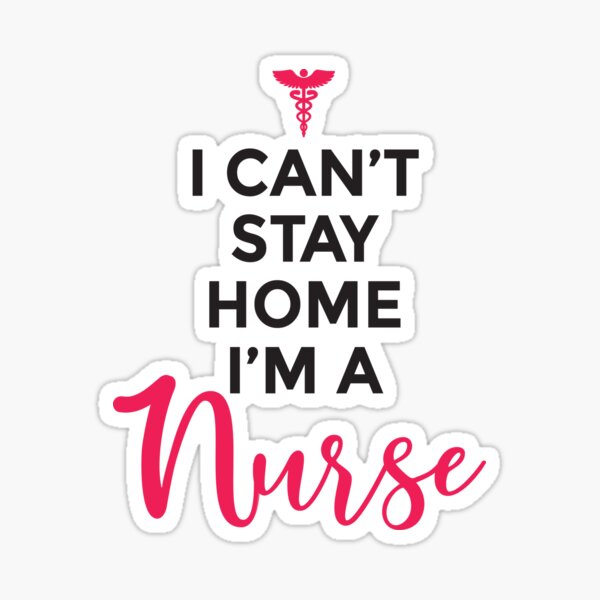 I Can't Stay At Home I'm A LVN We Fight - Nurse Gift - I Cant Stay At Home  Im A Lvn We Fight - T-Shirt