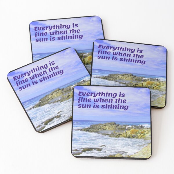 Item preview, Everything is fine when the sun is shining designed and sold by Jillalexa.