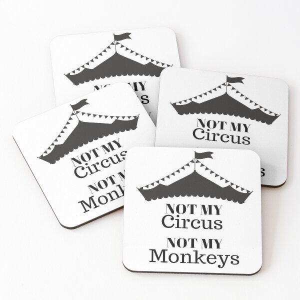 Item preview, Not My Circus Not My Monkeys designed and sold by Laurelbdesigns.