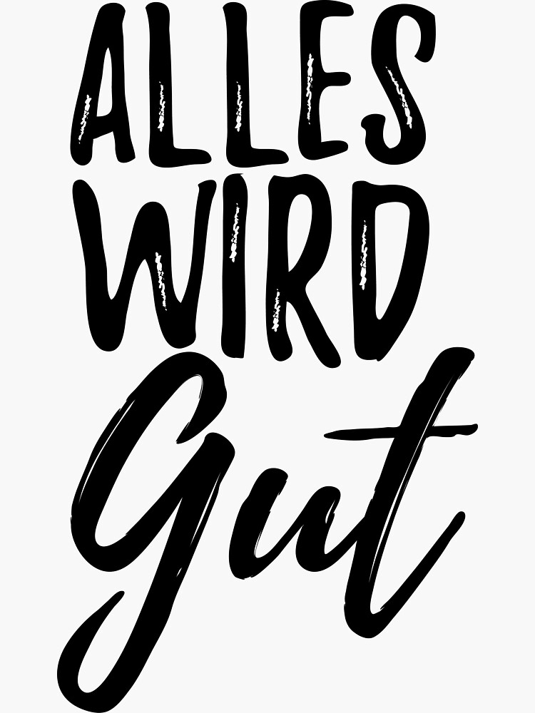 Alles Wird Gut by syrykh