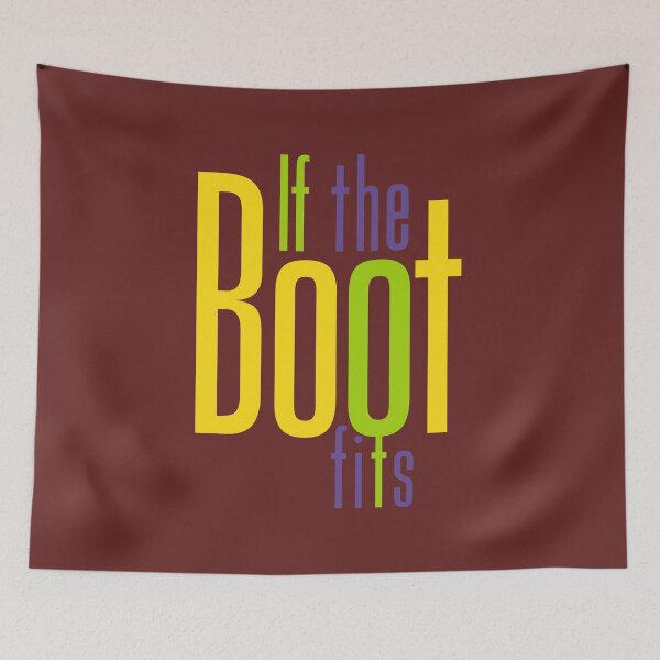 Item preview, If the boot fits designed and sold by porter-mckeenn.